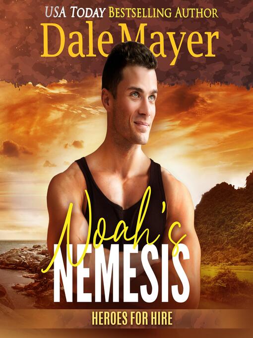 Title details for Noah's Nemesis by Dale Mayer - Available